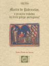  Martn de Padrozelos. O primeiro trobador da lrica galeo-portuguesa