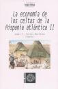 Ver os detalles de:  LA ECONOMA DE LOS CELTAS DE LA HISPANIA ATLNTICA II