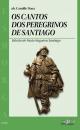  Os cantos dos peregrinos de Santiago