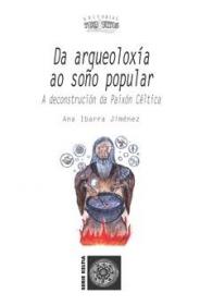  Da arqueoloxa ao soo popular: A Deconstruccin da paixn cltica; Ver os detalles