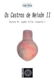  Os Castros de Neixn II; 