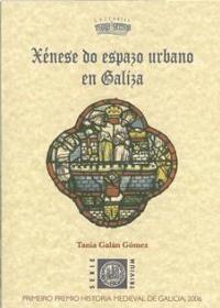  Xnese do espazo urbano en Galicia; 