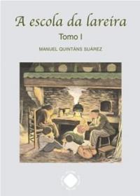  A escola da lareira (Tomo-1); 