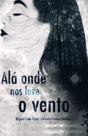  Al onde nos leve o vento; 