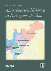Aproximación Histórica ás Parroquias de Noia;