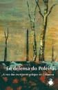 Ver os detalles de:  En defensa do Poleiro. A voz dos escritores galegos en Celanova