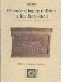  Os mosteiros dplices en Galicia na alta Idade Media; Ver os detalles