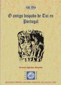  O antigo bispado de Tui en Portugal; 