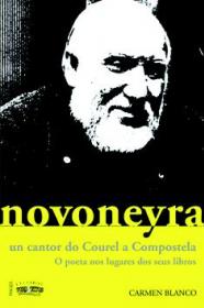  Novoneyra: un cantor do Courel a Compostela; Ver los detalles