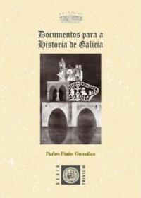  Documentos para a historia de Galicia; 