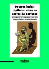 Doutros lados: captulos sobre os contos de Cortzar; Ver os detalles